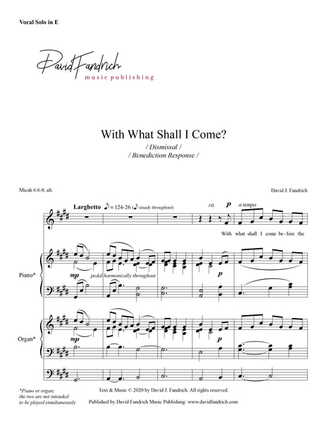 With What Shall I Come: high vocal solo/unison anthem